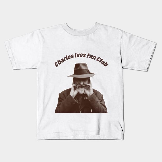 Charles Ives Fan Club Kids T-Shirt by Danbury Museum